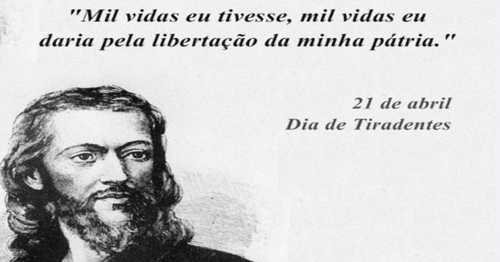 Frases de Tiradentes – Homenagem ao Mártir da Inconfidência Mineira e Sua Importância para o Brasil